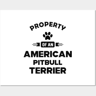 American Pitbull Terrier - Property of an american pitbull terrier Posters and Art